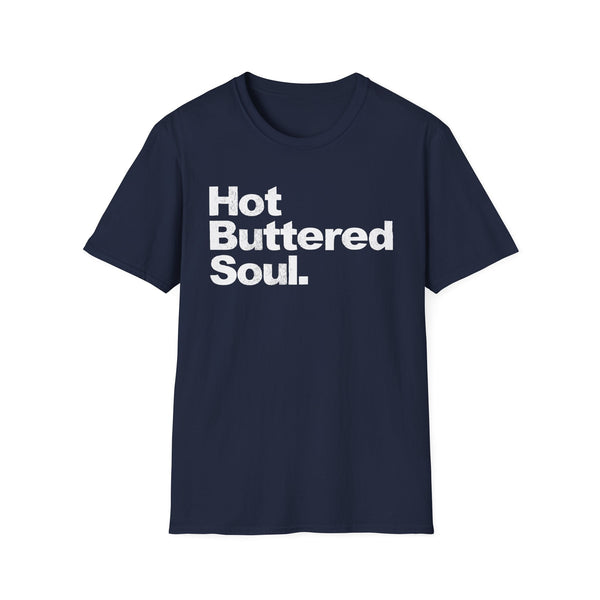 BLACK FRIDAY ONE OFF: Hot Buttered Soul T Shirt LARGE | 40% OFF