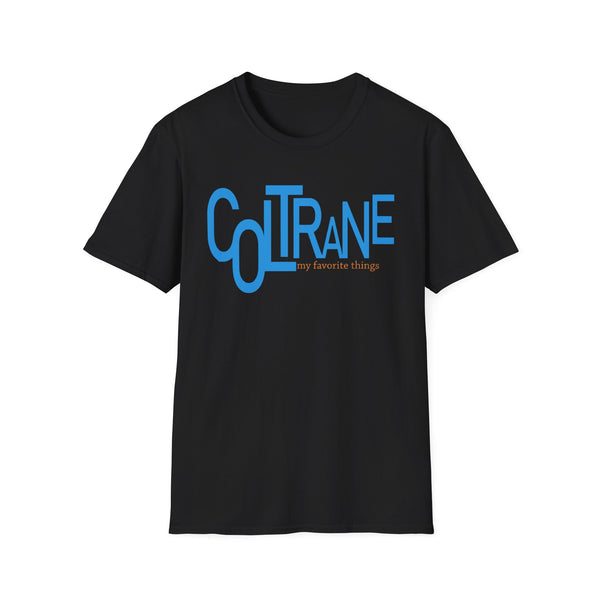 John Coltrane My Favorite Things T Shirt (Mid Weight) | Soul-Tees.us