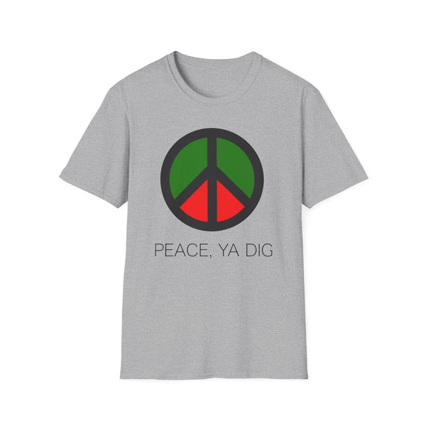 Peace Ya Dig T Shirt (Mid Weight) | Soul-Tees.us