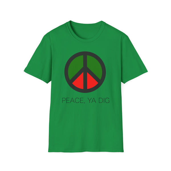 Peace Ya Dig T Shirt (Mid Weight) | Soul-Tees.us