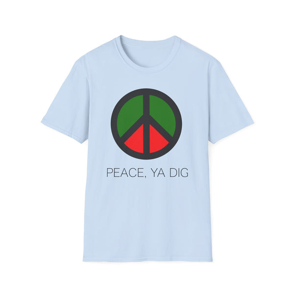 Peace Ya Dig T Shirt (Mid Weight) | Soul-Tees.us