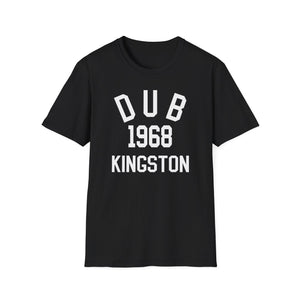 Dub Kingston 1968 T Shirt (Mid Weight) | Soul-Tees.us - Soul-Tees.us