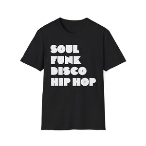 Soul Funk Disco Hip Hop T Shirt (Mid Weight) | Soul-Tees.us - Soul-Tees.us