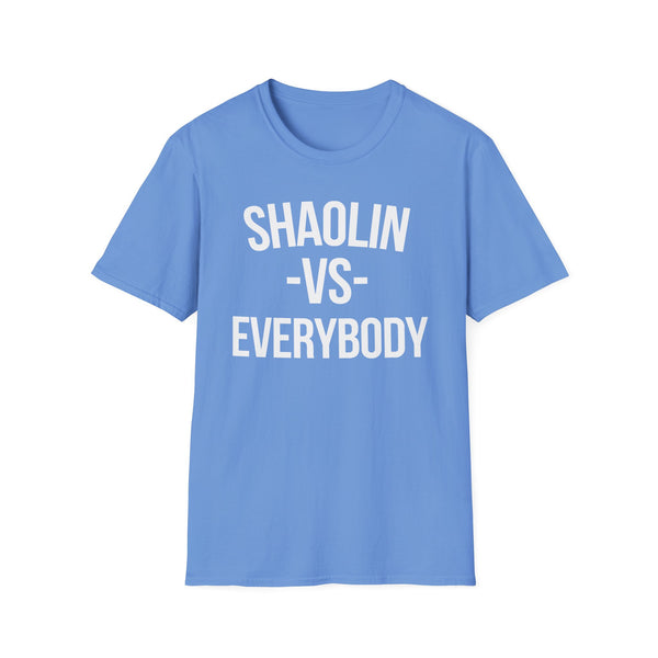 Shaolin vs Everybody T Shirt (Mid Weight) | Soul-Tees.us