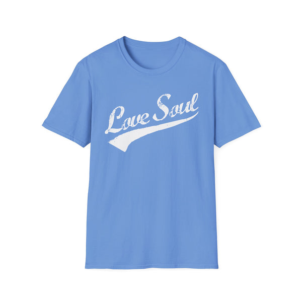 Love Soul T Shirt (Mid Weight) | Soul-Tees.us - Soul-Tees.us