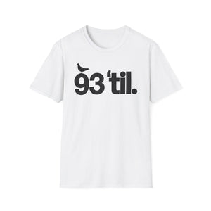 93 Til Infinity T Shirt (Mid Weight) | Soul-Tees.us - Soul-Tees.us