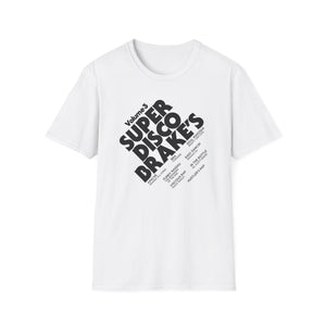 Super Disco Brakes T Shirt (Mid Weight) | Soul-Tees.us - Soul-Tees.us